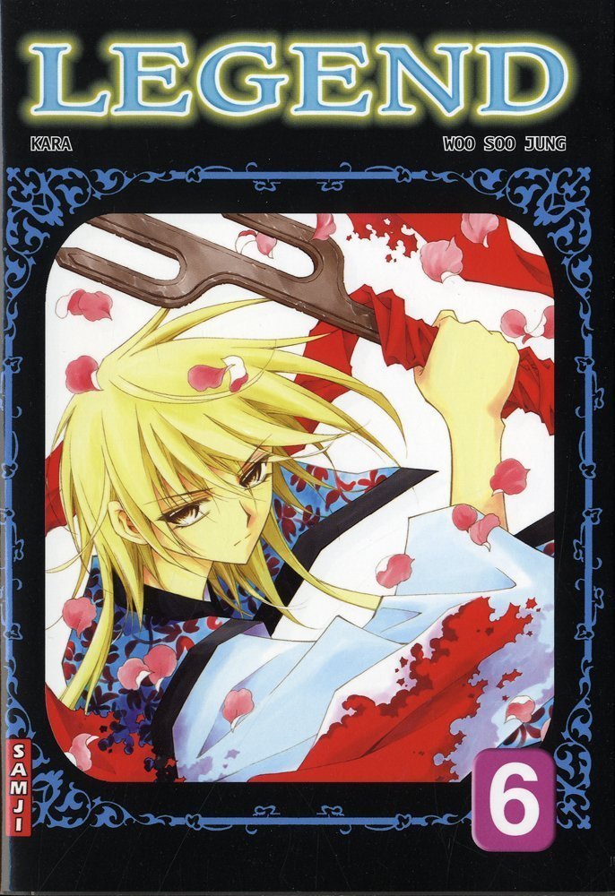 Legend, Tome 6 :