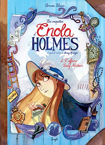 Les enquêtes d'Enola Holmes - Tome 2 L'affaire Lady Alistair (2)