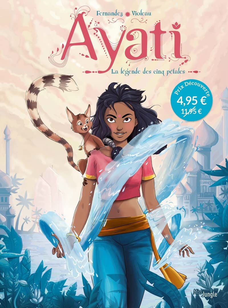 Ayati - OP petits prix 2022 - Tome 1 La légende des cinq pétales: Prix découverte