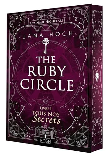 Ruby Circle T1: Tous nos secrets