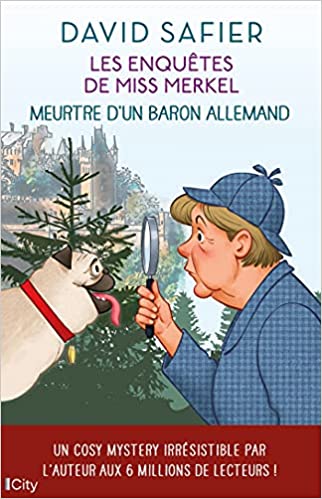 Meurtre d'un baron allemand: Les enquêtes de Miss Merkel T1
