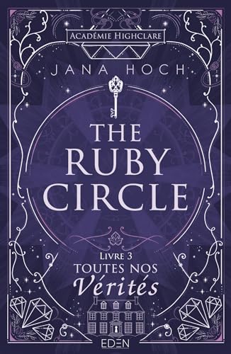Ruby Circle T3: Toutes nos vérités