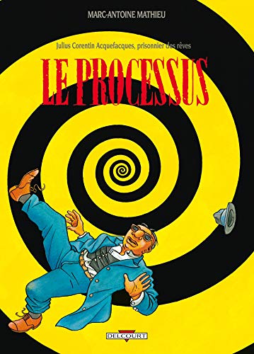 Julius Corentin Acquefacques T03: Le Processus