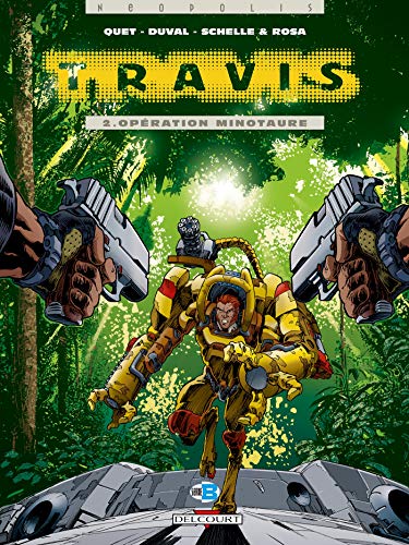 Travis T02: Opération Minotaure