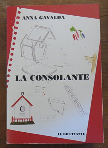 La consolante.Alles Glück kommt nie, französische Ausgabe