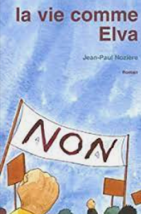 La vie comme Elva