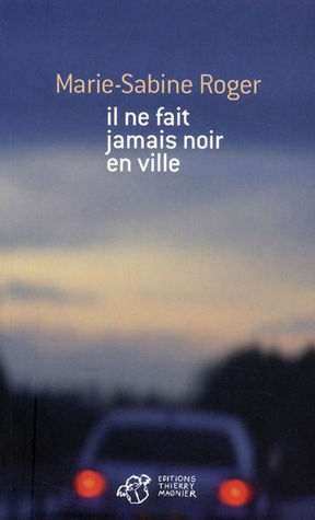 Il ne fait jamais noir en ville