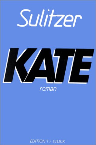 La femme pressee t2 : kate (N1 Sulitzer)