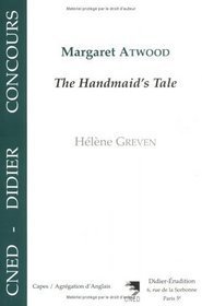 Margaret Atwood - The Handmaid's Tale