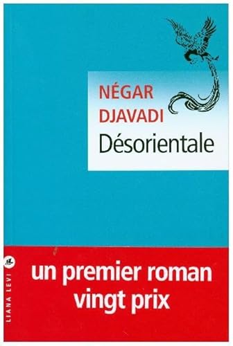Désorientale: Roman