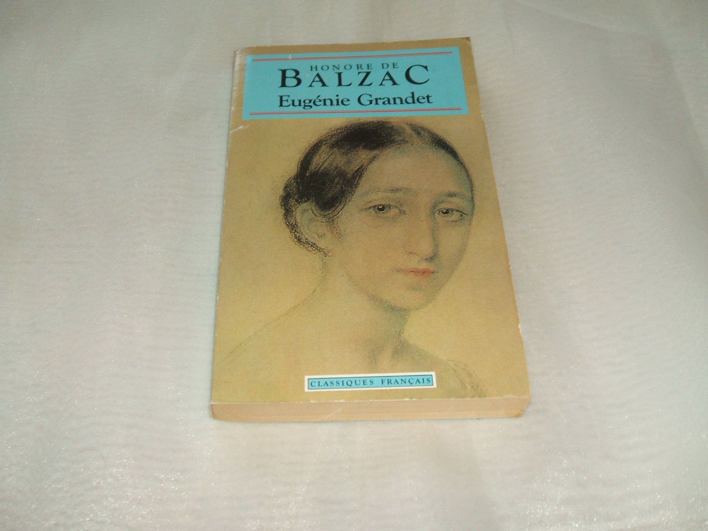 Eugenie Grandet (Classiques Francais)