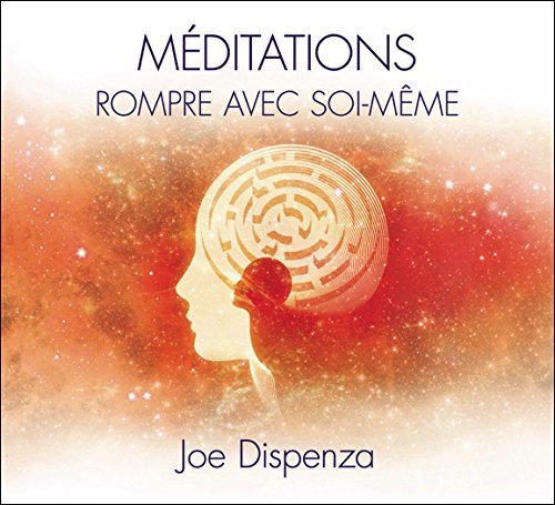Méditations - Rompre avec soi-même - Livre audio 2CD