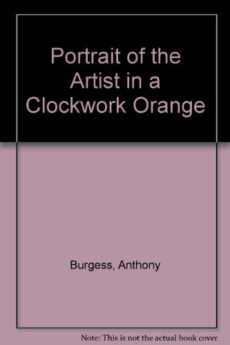 Portrait of the Artist in a Clockwork Orange