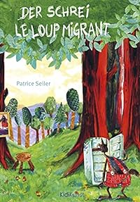 Le Loup migrant Der Schrei