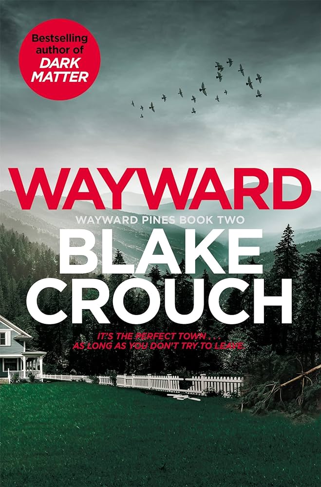 Pines, Wayward, The Last Town 3 Book Set Collection