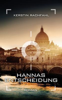 Hannas Entscheidung