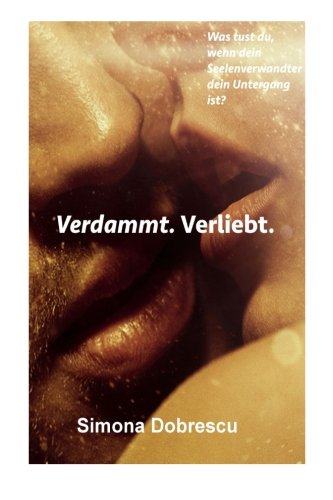 Verdammt. Verliebt.