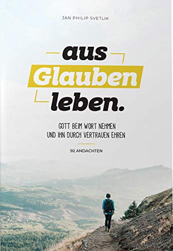 aus Glauben leben.