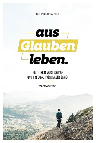 aus Glauben leben.