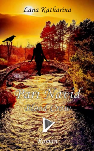 Pari Navid: Blood Crow (Die Crow-Trilogie, Band 1)