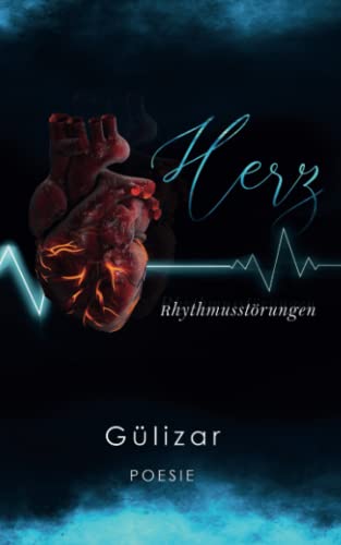 Herzrhythmusstörungen - Poesie