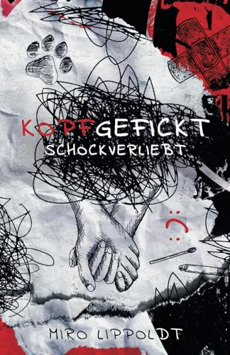 Kopfgefickt: Schockverliebt