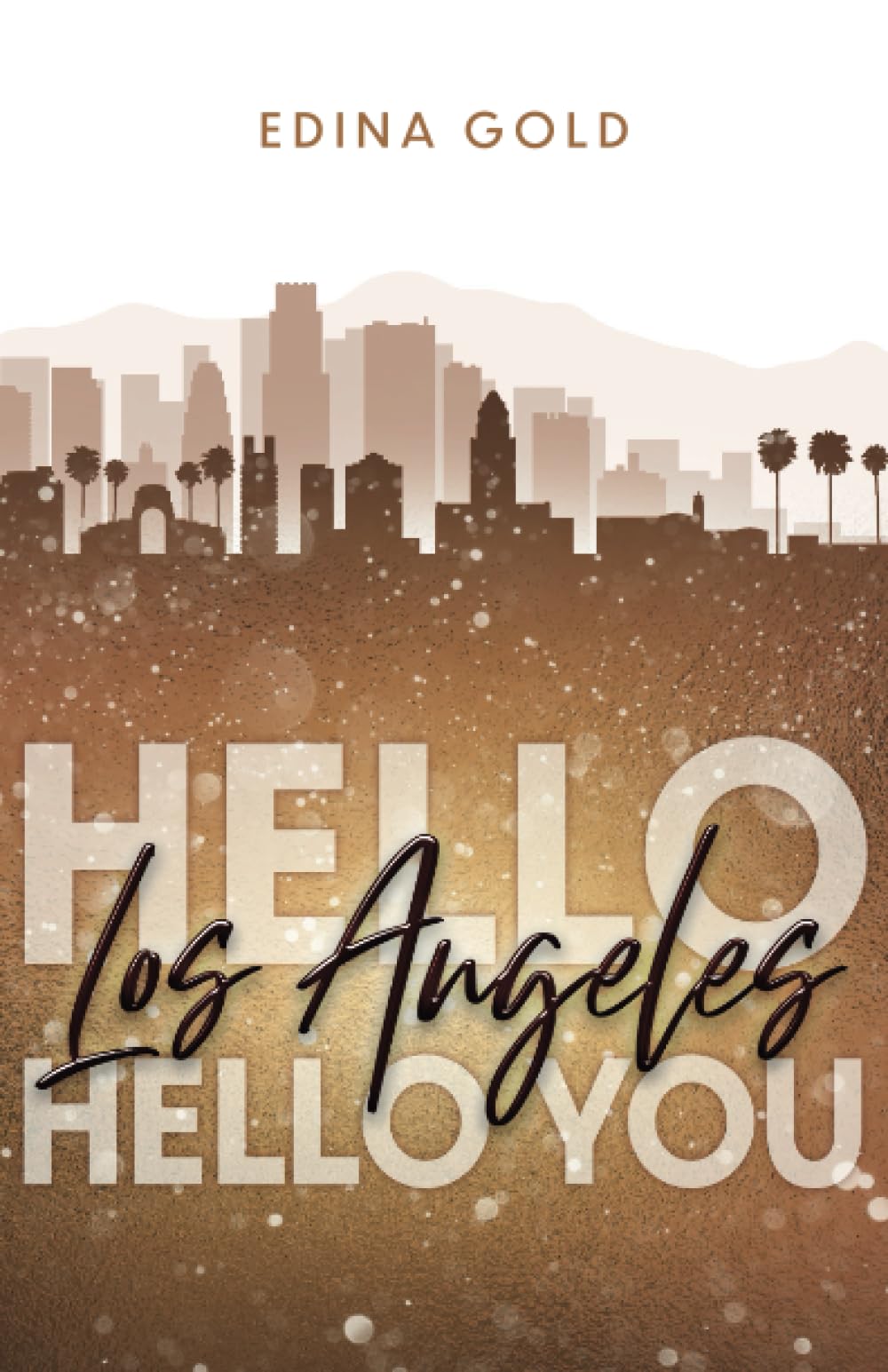 Hello Los Angeles - Hello You