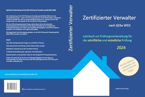 zertifizierter Verwalter: Lehrbuch zur Prüfungsvorbereitung für die schriftliche und mündlich Prüfung