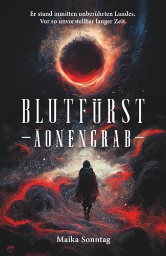 Blutfürst - Äonengrab (Blutfürst Band 1): Düstere Vampir-Urban-Fantasy im viktorianischen London mit einer Prise kosmischen Horrors