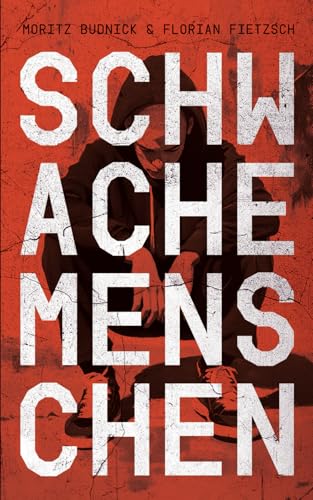 Schwache Menschen