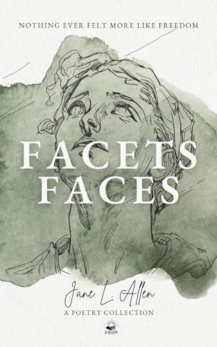 Facets Faces: A Poetry Collection