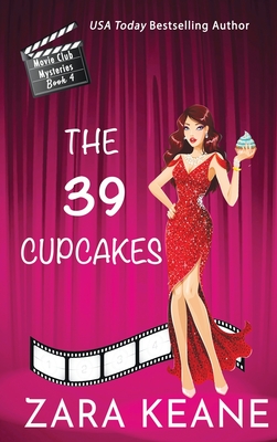 The 39 Cupcakes (Movie Club Mysteries, Book 4): An Irish Cozy Mystery