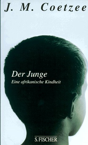 Der Junge: Eine afrikanische Kindheit