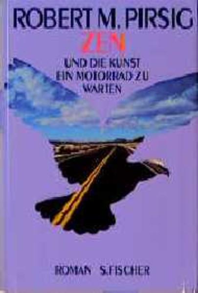 Zen und die Kunst ein Motorrad zu warten