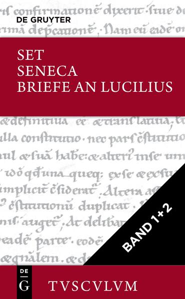 [Set Seneca, Briefe an Lucilius I+II, Tusculum] (Sammlung Tusculum)