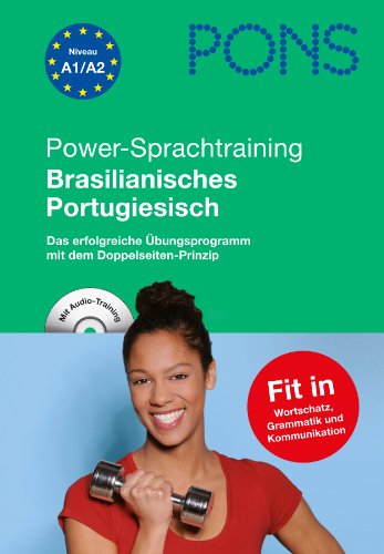 PONS Power-Sprachtraining Brasilianisches Portugiesisch: Das erfolgreiche Übungsprogramm - Wortschatz, Grammatik, Kommunikation lernen und üben
