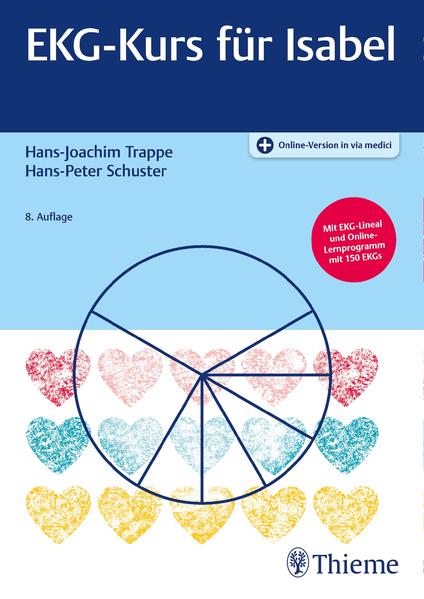 EKG-Kurs für Isabel: Mit EKG-Lineal und Online-Lernprogramm mit 100 EKGs. Plus Online-Version in via medici