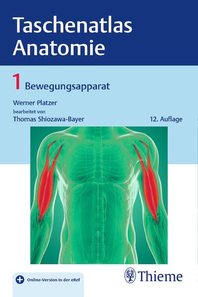 Taschenatlas Anatomie, Band 1: Bewegungsapparat: Mit Online-Zugang