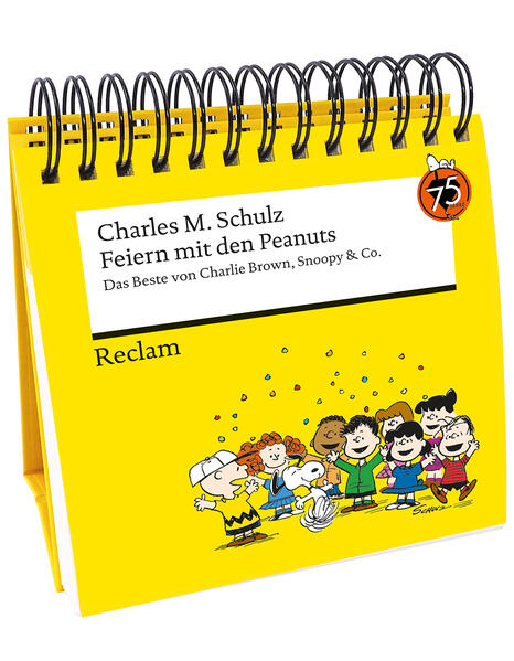 Feiern mit den Peanuts. Das Beste von Charlie Brown, Snoopy & Co.: Hochwertiger Spiralaufsteller mit den besten Comics und Weisheiten der Peanuts