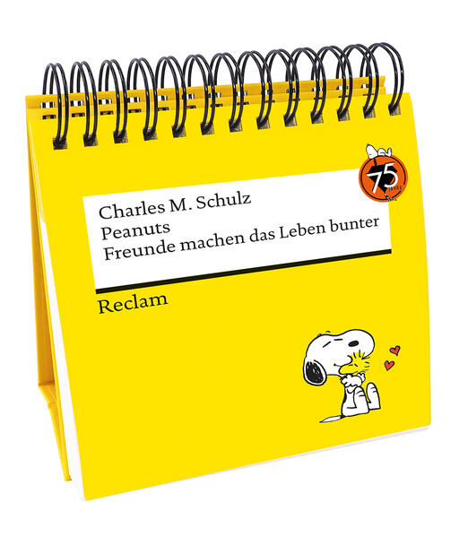 Peanuts. Freunde machen das Leben bunter. Das Beste von Charlie Brown, Snoopy & Co. (Tischaufsteller): Das Beste über Freundschaft, Treue und ... M. Schulz – Spiralbuch zum Verschenken