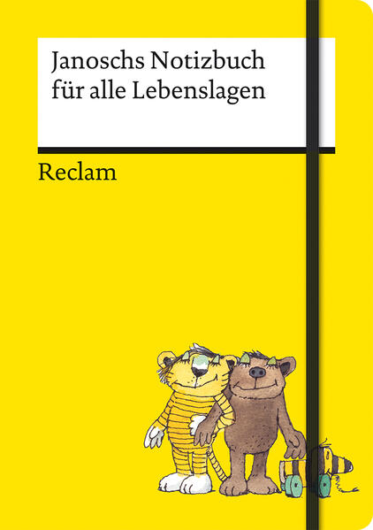 Janoschs Notizbuch für alle Lebenslagen: Hochwertiges Notizbuch, A5, liniert, mit Fadenheftung, Lesebändchen, Verschlussgummi und lustigen Weisheiten von Janoschs beliebten Figuren