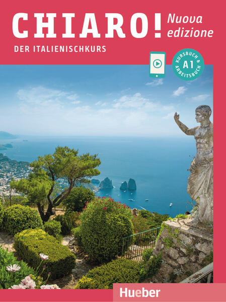 Chiaro! A1 – Nuova edizione: Der Italienischkurs / Kurs- und Arbeitsbuch mit Audios und Videos online (Chiaro! – Nuova edizione)