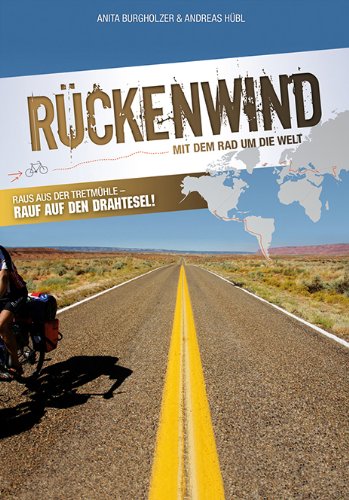 Rückenwind - Mit dem Rad um die Welt