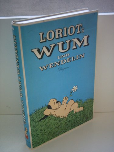 Loriots Wum und Wendelin
