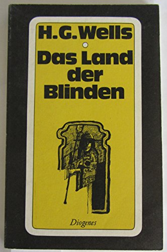 Das Land der Blinden: Ausgewählte Erzählungen