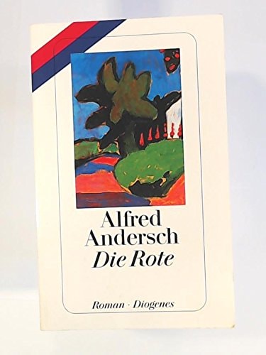Die Rote. Roman. Neue Fassung.