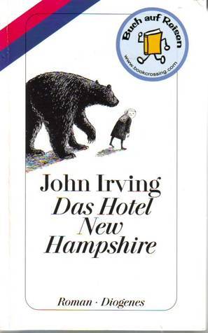 Das Hotel New Hampshire. Roman.