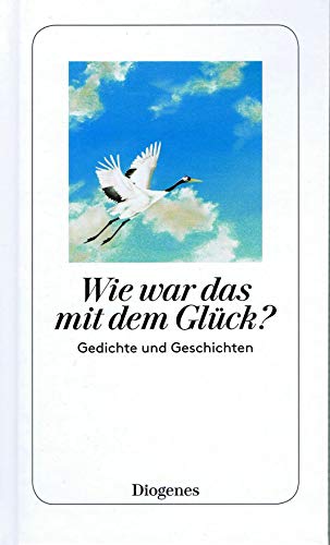 Wie war das mit dem Glüpck?
