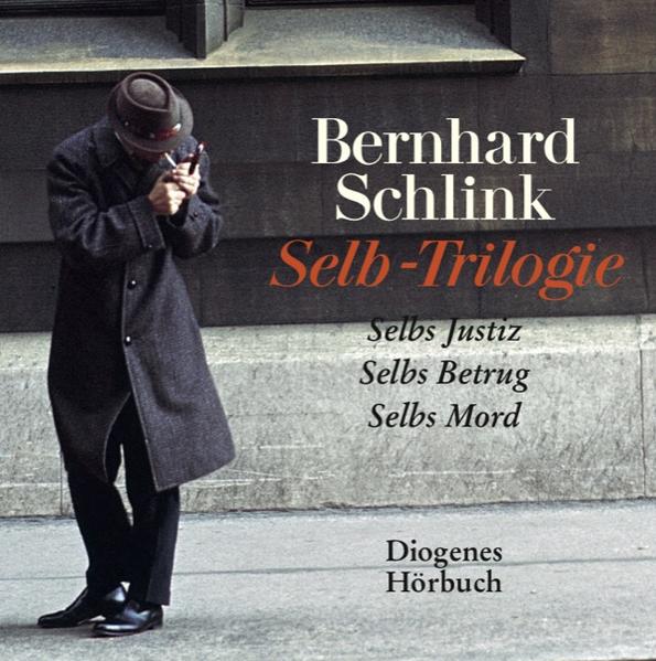 Die Selb-Trilogie: Selbs Justiz /Selbs Betrug /Selbs Mord: Selbs Justiz / Selbs Betrug / Selbs Mord. Ungekürzte Lesung
