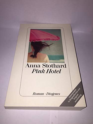 Pink Hotel, Roman, Aus dem Englischen von Hans M. Herzog & Astrid Arz,